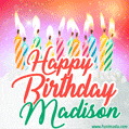 Happy Birthday GIF for Madison with Birthday Cake and Lit Candles