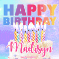 Animated Happy Birthday Cake with Name Madisyn and Burning Candles