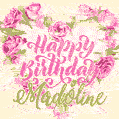 Pink rose heart shaped bouquet - Happy Birthday Card for Madoline