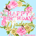 Beautiful Birthday Flowers Card for Madonna with Glitter Animated Butterflies