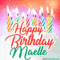 Happy Birthday GIF for Maelle with Birthday Cake and Lit Candles