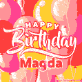Happy Birthday Magda - Colorful Animated Floating Balloons Birthday Card