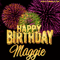 Wishing You A Happy Birthday, Maggie! Best fireworks GIF animated greeting card.