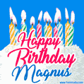 Happy Birthday GIF for Magnus with Birthday Cake and Lit Candles