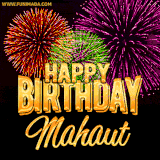 A golden 'Happy Birthday Mahaut' message with vibrant fireworks in the background, creating a festive and celebratory vibe in this animated name GIF.