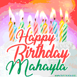 Bright birthday candles with rainbow flames on a cake, alongside the text 'Happy Birthday Mahayla' in vibrant script in this celebratory animated GIF.
