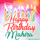 Bright birthday candles with rainbow flames on a cake, alongside the text 'Happy Birthday Mahira' in vibrant script in this celebratory animated GIF.