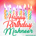Happy Birthday GIF for Mahnoor with Birthday Cake and Lit Candles