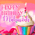 Happy Birthday Mahuizoh - Lovely Animated GIF
