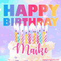 Animated Happy Birthday Cake with Name Maike and Burning Candles