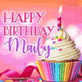 Happy Birthday Maily - Lovely Animated GIF
