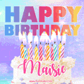 Animated Happy Birthday Cake with Name Maisie and Burning Candles