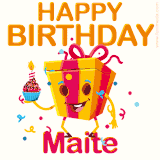 A vibrant and funny gift box character with a happy face dancing with a cupcake and the text 'Happy Birthday Maite,' surrounded by animated confetti and party vibes.
