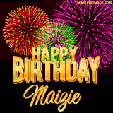 A golden 'Happy Birthday Maizie' message with vibrant fireworks in the background, creating a festive and celebratory vibe in this animated name GIF.