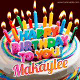 A colorful birthday cake topped with lit candles, with the words 'Happy Birthday Makaylee' in bold glowing letters on a burgundy background. Animated flames add a festive touch.