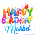Happy Birthday Makbel - Creative Personalized GIF With Name