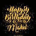 Happy Birthday Card for Makel - Download GIF and Send for Free