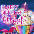 Happy Birthday Makel - Lovely Animated GIF