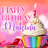 A vibrant birthday GIF featuring a rainbow-colored cupcake topped with white frosting, sprinkles, and a lit candle. The text reads 'Happy Birthday Makena' in bold pink and violet letters with white outline.