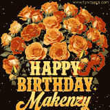Animated bouquet of orange roses with moving butterfles and golden 'Happy Birthday Makenzy' text, surrounded by sparkling accents and a dark backdrop for a luxurious feel.