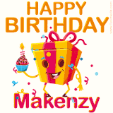 A vibrant and funny gift box character with a happy face dancing with a cupcake and the text 'Happy Birthday Makenzy,' surrounded by animated confetti and party vibes.