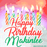 Bright birthday candles with rainbow flames on a cake, alongside the text 'Happy Birthday Makinlee' in vibrant script in this celebratory animated GIF.