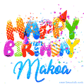 Happy Birthday Makoa - Creative Personalized GIF With Name
