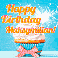 Happy Birthday, Maksymilian! Elegant cupcake with a sparkler.
