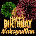 Wishing You A Happy Birthday, Maksymilian! Best fireworks GIF animated greeting card.