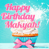 A festive cupcake with pink icing, a gingham bow, and a lit animated sparkler, paired with 'Happy Birthday Makyah!' in bright pink text.