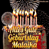 A chocolate birthday cake with glowing candles, the German text 'Alles Gute zum Geburtstag Malaika,' and vibrant fireworks lighting up the background in an animated GIF.