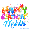 Happy Birthday Malakhi - Creative Personalized GIF With Name