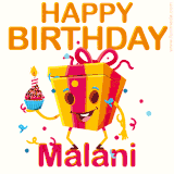 A vibrant and funny gift box character with a happy face dancing with a cupcake and the text 'Happy Birthday Malani,' surrounded by animated confetti and party vibes.