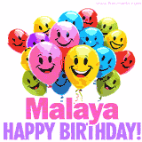 Animated colorful and joyful birthday balloons with cheerful smiles and a bright 'Happy Birthday Malaya!' message in pink and purple.