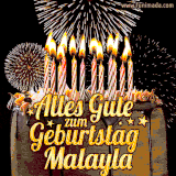 A chocolate birthday cake with glowing candles, the German text 'Alles Gute zum Geburtstag Malayla,' and vibrant fireworks lighting up the background in an animated GIF.
