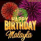 A golden 'Happy Birthday Malayla' message with vibrant fireworks in the background, creating a festive and celebratory vibe in this animated name GIF.