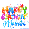 Happy Birthday Malcolm - Creative Personalized GIF With Name