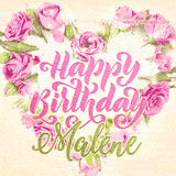 A stunning heart made of pink roses surrounds the elegant script text 'Happy Birthday Malene' on a soft beige background. Animated sparkles add a magical and festive feel.