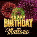 Wishing You A Happy Birthday, Mallorie! Best fireworks GIF animated greeting card.