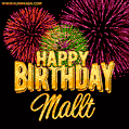 Wishing You A Happy Birthday, Mallt! Best fireworks GIF animated greeting card.