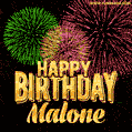 Wishing You A Happy Birthday, Malone! Best fireworks GIF animated greeting card.