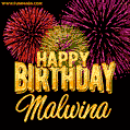Wishing You A Happy Birthday, Malwina! Best fireworks GIF animated greeting card.