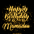 Happy Birthday Card for Mamadou - Download GIF and Send for Free
