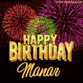 Wishing You A Happy Birthday, Manar! Best fireworks GIF animated greeting card.