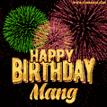 Wishing You A Happy Birthday, Mang! Best fireworks GIF animated greeting card.