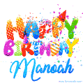 Happy Birthday Manoah - Creative Personalized GIF With Name