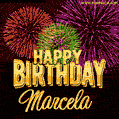 Wishing You A Happy Birthday, Marcela! Best fireworks GIF animated greeting card.