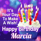 A colorful birthday GIF for Marcia featuring a cupcake with vibrant lit candles and the text 'It's Your Day to Make a Wish! Happy Birthday Marcia' in bold letters on a festive purple background.