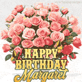 Birthday wishes to Margaret with a charming GIF featuring pink roses, butterflies and golden quote