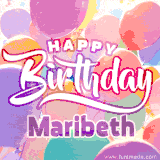 A vibrant name GIF featuring colorful balloons in shades of pink, orange, and yellow with the bold text 'Happy Birthday Maribeth' in festive fonts, creating a lively birthday vibe.